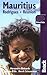 Bradt Mauritius: Rodrigues - Reunion (Bradt Travel Guides)