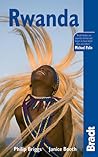 Rwanda: The Bradt Travel Guide Rwanda: The Bradt Travel Guide