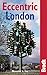 Eccentric London