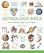 The Astrology Bible by Judy Hall