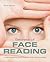 Secrets of Face Reading: Un...