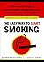 The Easy Way to Start Smoking by George Cockerill