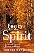 Poetry for the Spirit: Poem...
