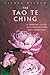 The Tao Te Ching by Lao Tzu
