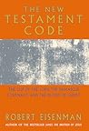 The New Testament Code: The Cup of the Lord, the Damascus Covenant and the Blood of Christ