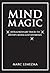Mind Magic: Extraordinary T...