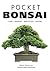 Pocket Bonsai: Care Shaping...