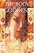 The Body of the Goddess: Sacred Wisdom in Myth, Landscape and Culture