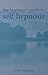 The Beginner's Guide to Sel...