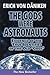 The Gods Were Astronauts: E...