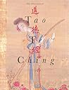 The Illustrated Tao Te Ching by Lao Tzu