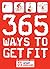 Everyday Sport: 365 Ways to...