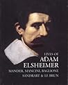 Lives of Adam Elsheimer (Lives of the Artists series)