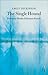 The Single Hound: Poems of a Lifetime (Hesperus Classics)
