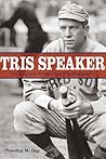 Tris Speaker: The...