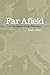 Far Afield by S.L. Price