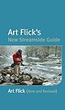 Art Flick's New Streamside Guide to Naturals and Their Imitations (Nick Lyons Books)