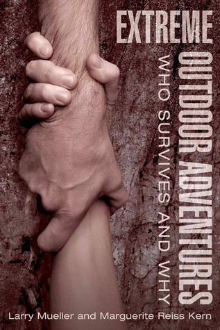 Extreme Outdoor Adventures: Who Survives And Why