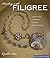 Beading With Filigree: Beautiful Jewelry, Simple Techniques