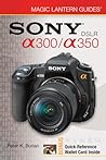 Sony DSLR a300/ a350 (Magic Lantern Guides)