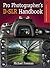 The Pro Photographer's D-SLR Handbook (A Lark Photography Book)