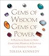 Gems of Wisdom, Gems of Power: A Practical Guide to How Gemstones, Minerals and Crystals Can Enhance Your Life