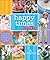 Happy Times Together: Simple Fun Activities And Yummy Recipes To Share With Children