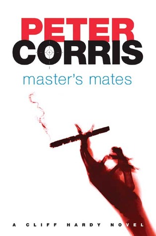 Master's Mates (Cliff Hardy, #26)