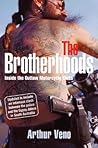 The Brotherhoods: Inside the Outlaw Motorcycle Clubs