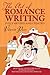 The Art of Romance Writing:...