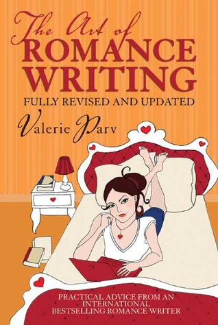 The Art of Romance Writing: Practical Advice from an International Bestselling Romance Writer (Paperback)