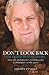 Don't Look Back: The David Bussau Story: How an Abandoned Child Became a Champion of the Poor