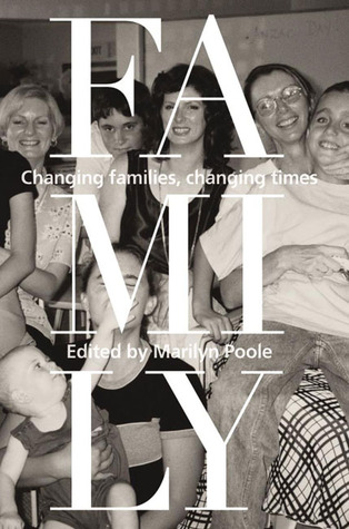 Family: Changing Families, Changing Times