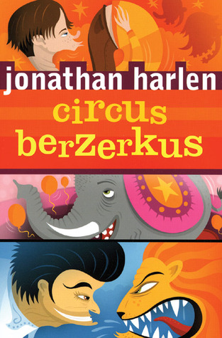 Circus Berzerkus (Paperback)