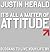 It's All a Matter of Attitude by Justin Herald