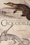 Crocodile by Lynne  Kelly