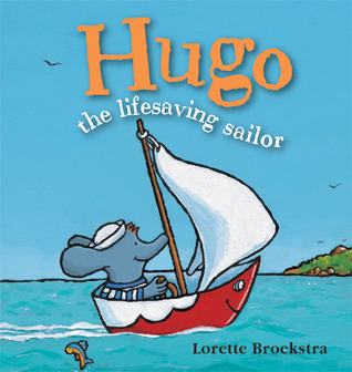Hugo the Lifesaving Sailor (Hugo series)