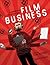 Film Business: A Handbook for Producers