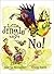 Little Jingle Says No! by Kerrie O'Connor