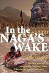 In the Naga's Wak...