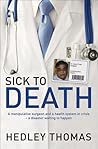 Sick to Death: A ...