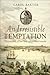 An Irresistible Temptation by Carol Baxter