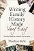 Writing Family History Made Very Easy: A Beginner's Guide