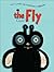 The Fly: How a Perfect Day Can Turn into a Nightmare