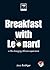Breakfast with Leonard: A Life-Changing African Experience