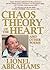 Chaos Theory of the Heart: And Other Poems