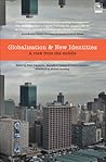Globalisation and New Identities: A View from the Middle