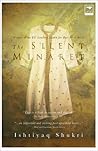 The Silent Minaret by Ishtiyaq Shukri