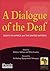 A Dialogue of the Deaf: Ess...