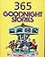 365 Goodnight Stories